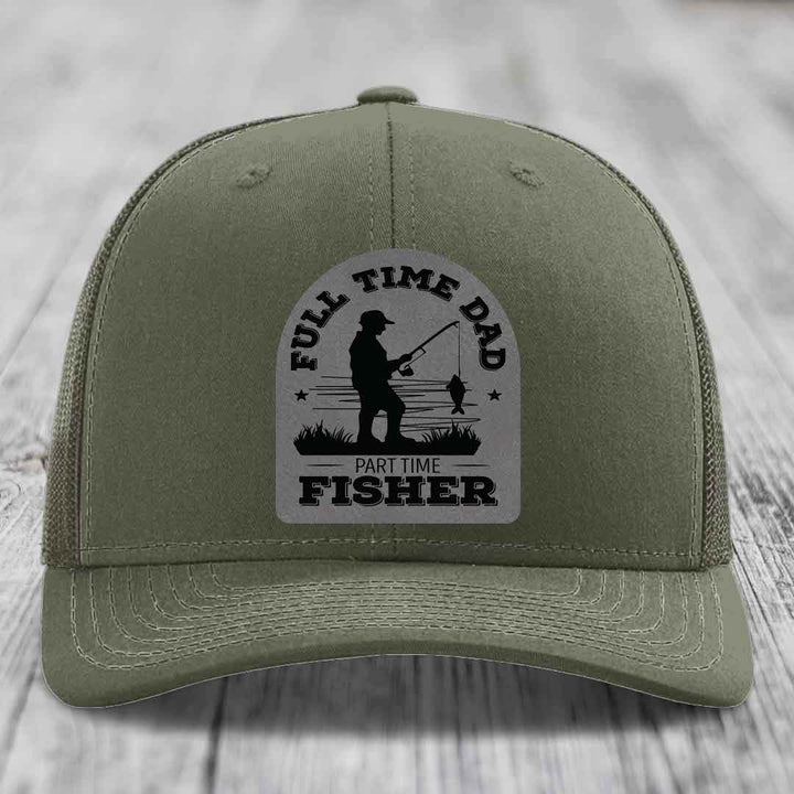 Full Time Dad Part Time Fisher - Leather Patch Hat - Grey to Black Patch - Richardson 112 Snapback Trucker Hat