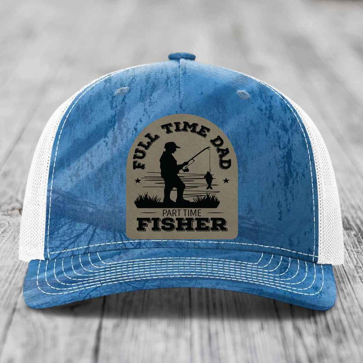 Full Time Dad Part Time Fisher - Leather Patch Hat - Light Brown to Black Patch - Richardson 112PFP Snapback Trucker Hat