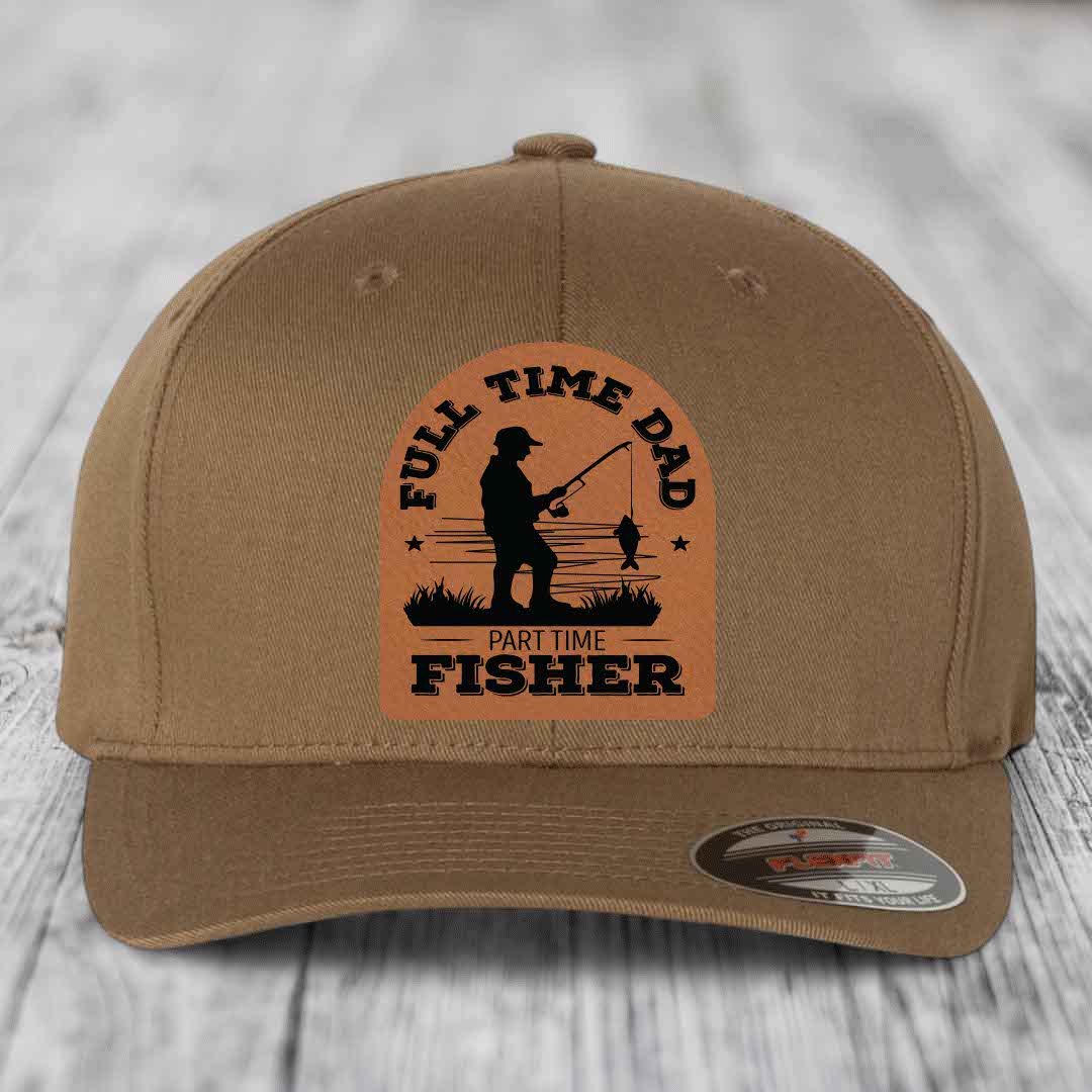 Full Time Dad Part Time Fisher - Leather Patch Hat - Rawhide to Black Patch - Flexfit 6277 Fitted Hat