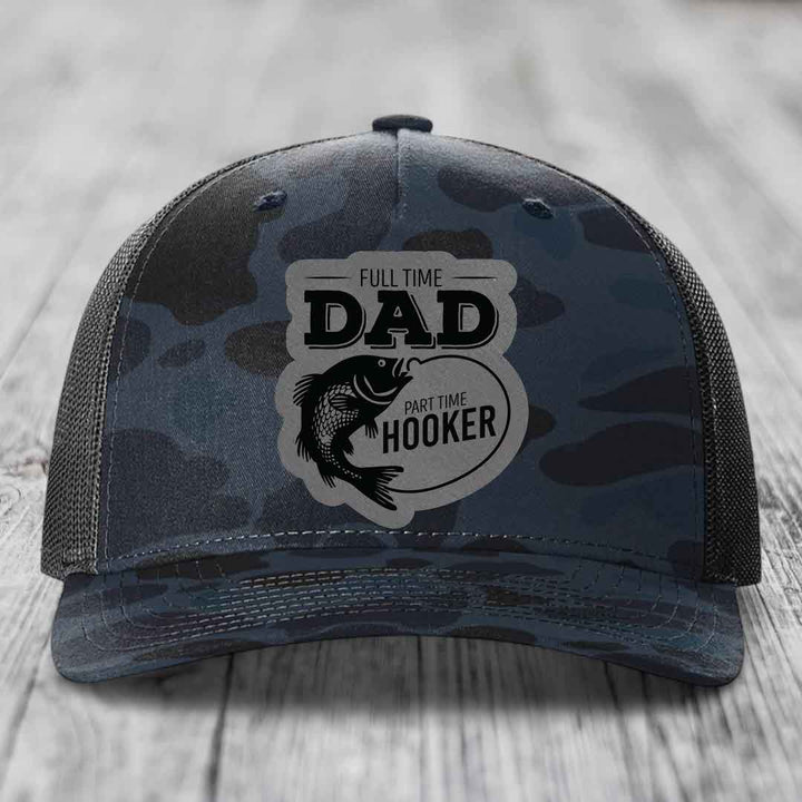 Full Time Dad Part Time Hooker - Leather Patch Hat - Grey to Black Patch - Richardson 112PFP Snapback Trucker Hat