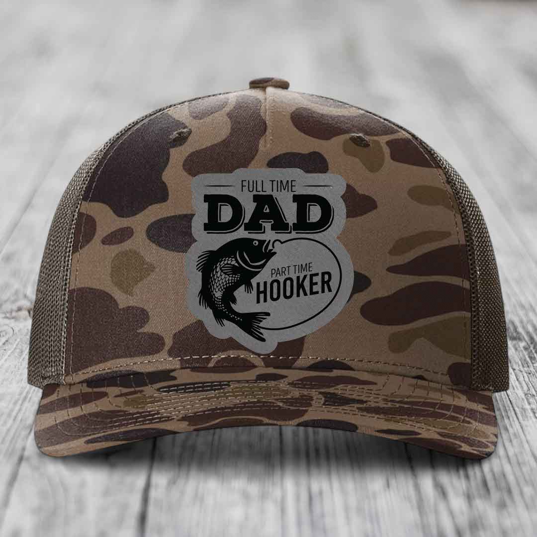 Full Time Dad Part Time Hooker - Leather Patch Hat - Grey to Black Patch - Richardson 112PFP Snapback Trucker Hat