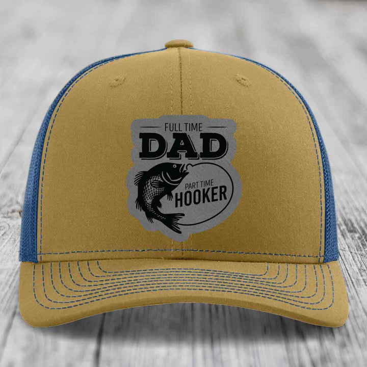 Full Time Dad Part Time Hooker - Leather Patch Hat - Grey to Black Patch - Richardson 112 Snapback Trucker Hat