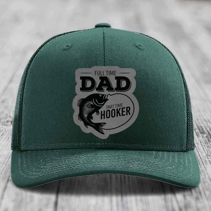 Full Time Dad Part Time Hooker - Leather Patch Hat - Grey to Black Patch - Richardson 112 Snapback Trucker Hat