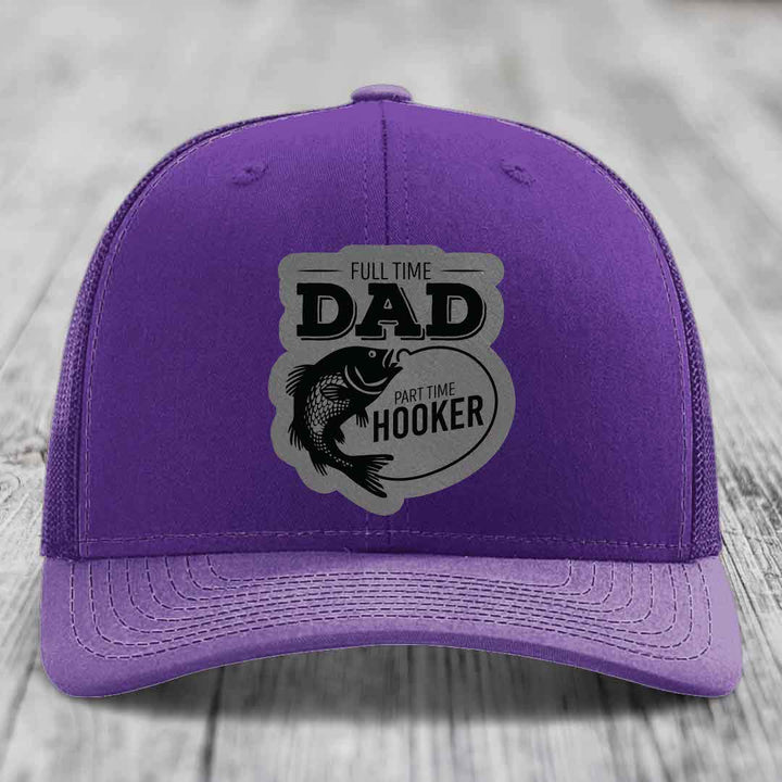 Full Time Dad Part Time Hooker - Leather Patch Hat - Grey to Black Patch - Richardson 112 Snapback Trucker Hat
