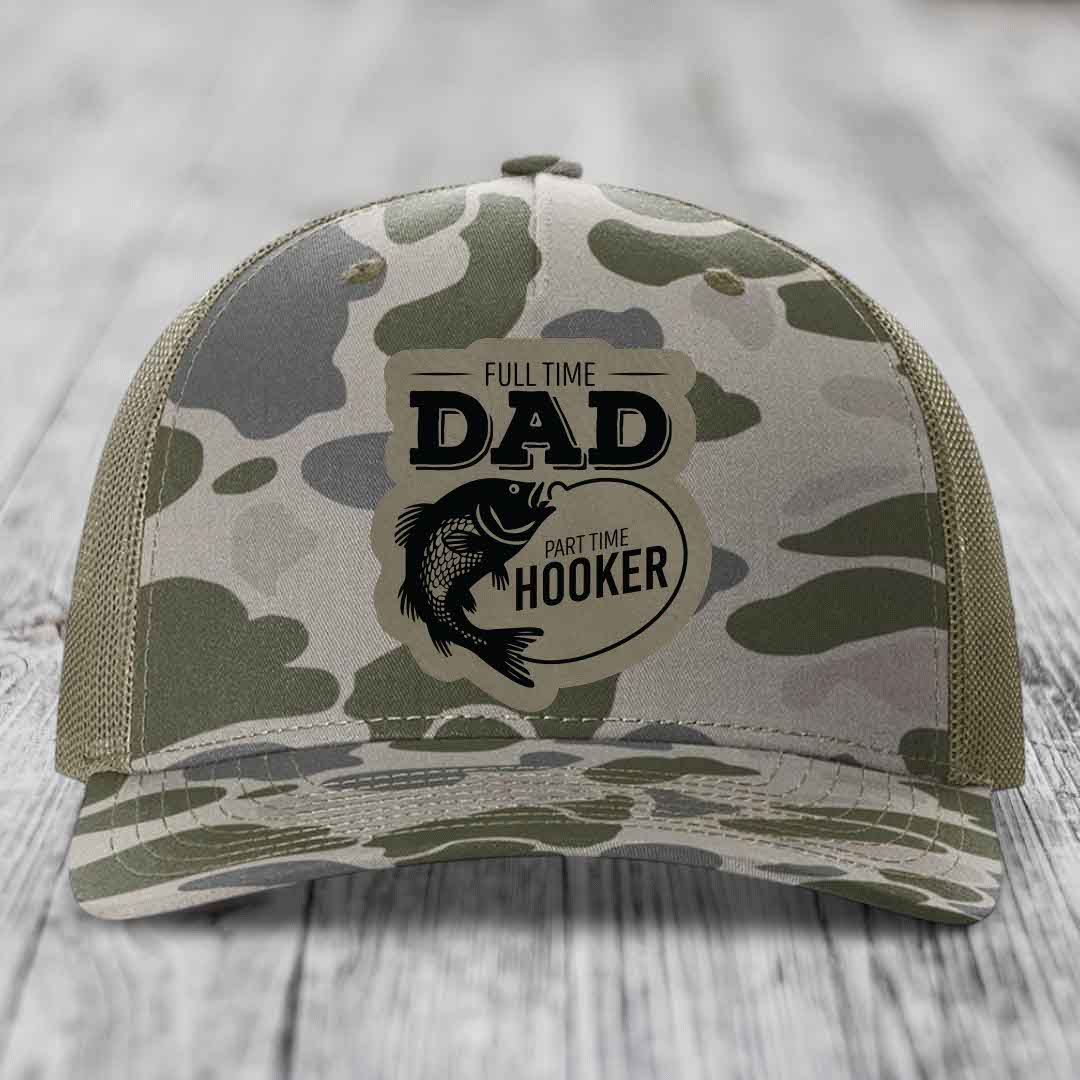 Full Time Dad Part Time Hooker - Leather Patch Hat - Light Brown to Black Patch - Richardson 112PFP Snapback Trucker Hat