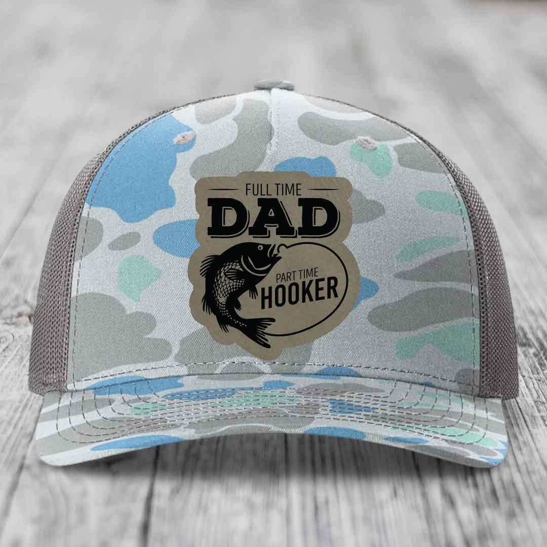 Full Time Dad Part Time Hooker - Leather Patch Hat - Light Brown to Black Patch - Richardson 112PFP Snapback Trucker Hat