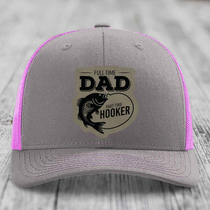 Full Time Dad Part Time Hooker - Leather Patch Hat - Light Brown to Black Patch - Richardson 112 Snapback Trucker Hat