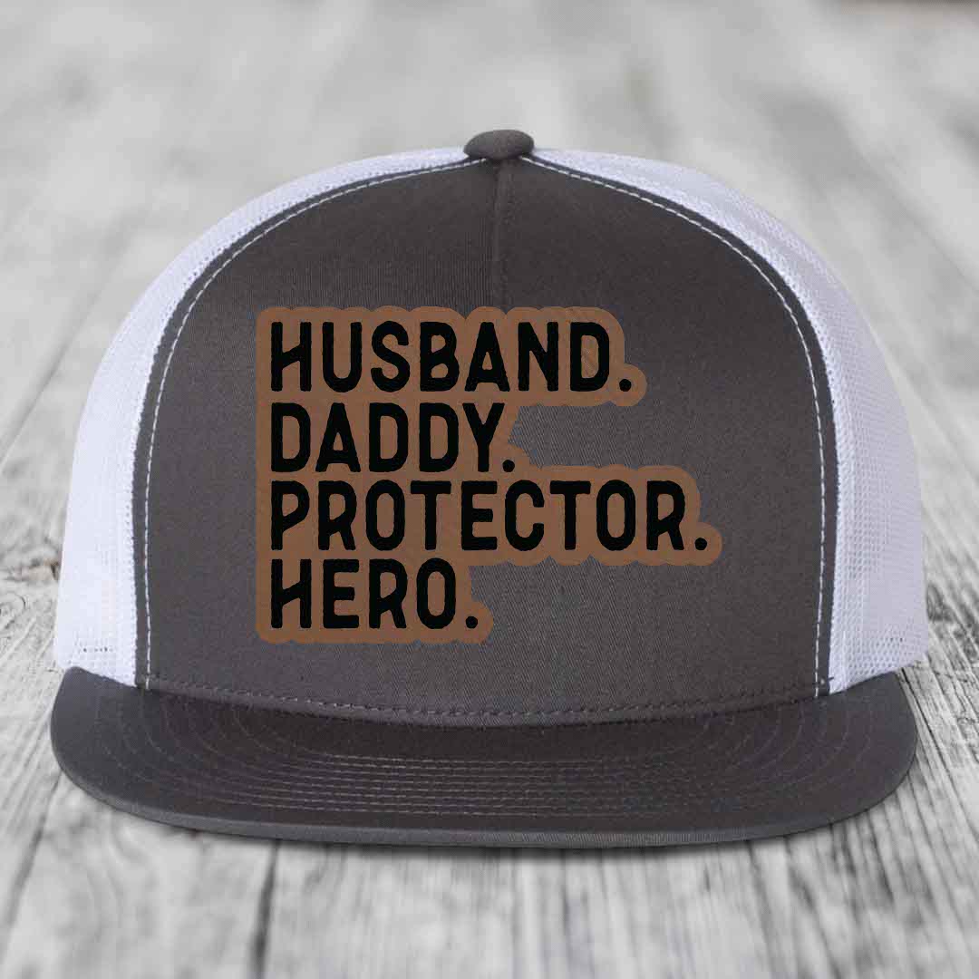 Husband Daddy Protector Hero - Leather Patch Hat - Dark Brown to Black Patch - Yupoong 6006 Snapback Flatbill Hat