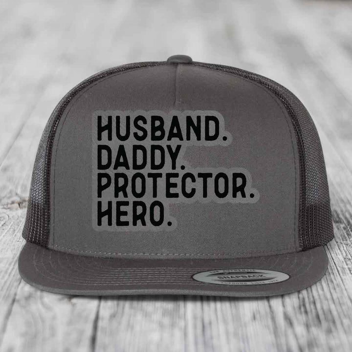 Husband Daddy Protector Hero - Leather Patch Hat - Grey to Black Patch - Yupoong 6006 Snapback Flatbill Hat