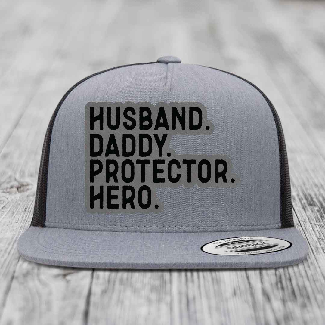 Husband Daddy Protector Hero - Leather Patch Hat - Grey to Black Patch - Yupoong 6006 Snapback Flatbill Hat