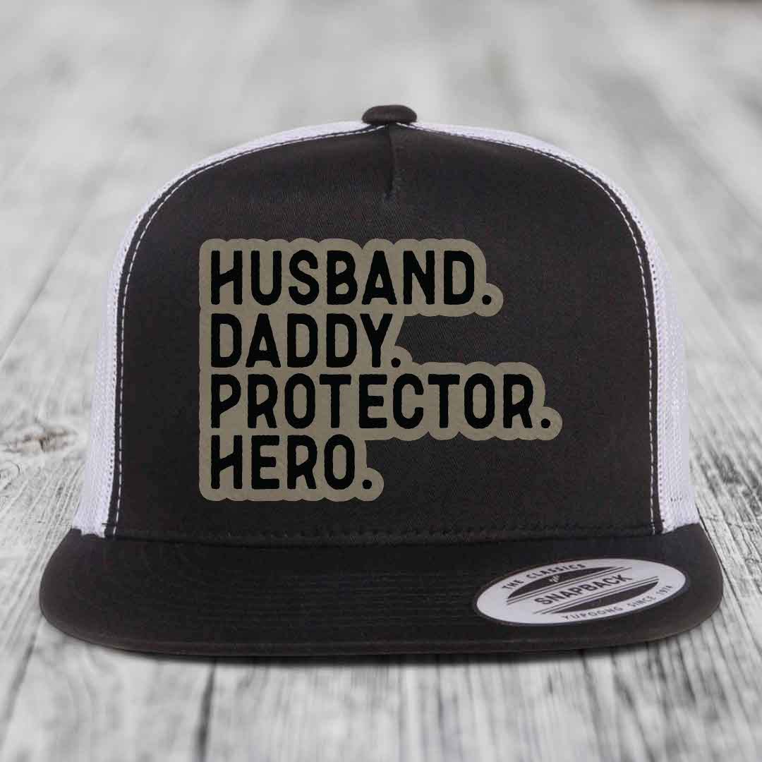 Husband Daddy Protector Hero - Leather Patch Hat - Light Brown to Black Patch - Yupoong 6006 Snapback Flatbill Hat