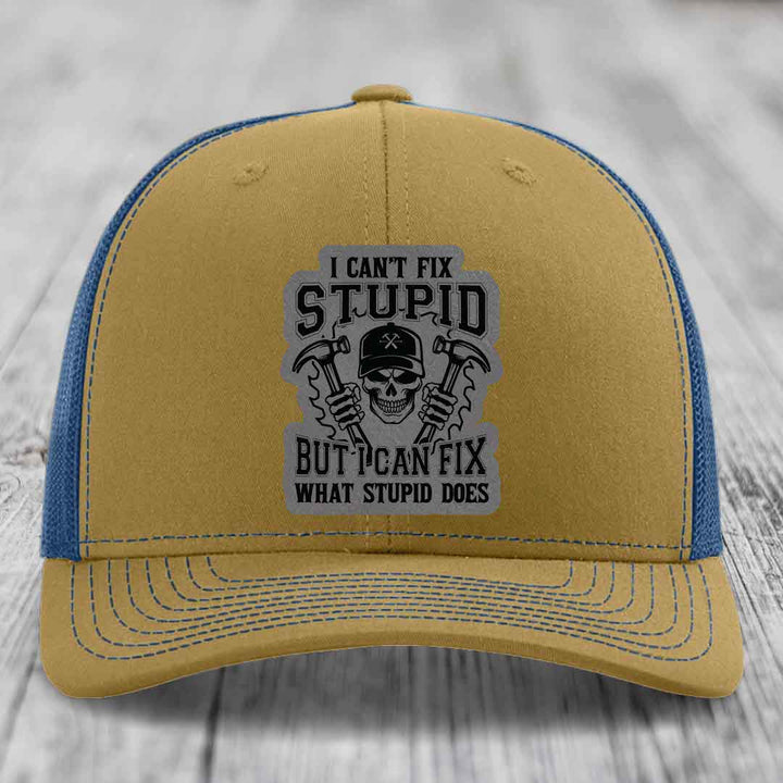 I Cant Fix Stupid But I Can Fix What Stupid Does - Leather Patch Hat - Grey to Black Patch - Richardson 112 Snapback Trucker Hat