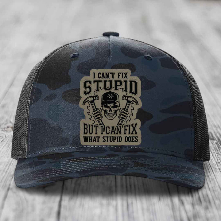 I Cant Fix Stupid But I Can Fix What Stupid Does - Leather Patch Hat - Light Brown to Black Patch - Richardson 112PFP Snapback Trucker Hat