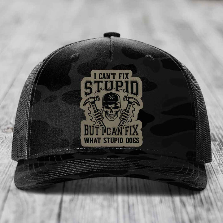 I Cant Fix Stupid But I Can Fix What Stupid Does - Leather Patch Hat - Light Brown to Black Patch - Richardson 112PFP Snapback Trucker Hat