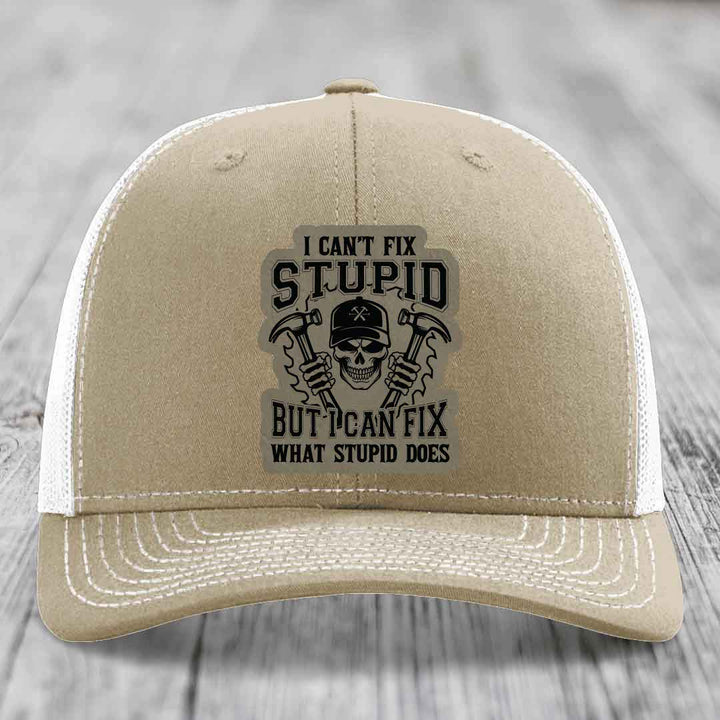 I Cant Fix Stupid But I Can Fix What Stupid Does - Leather Patch Hat - Light Brown to Black Patch - Richardson 112 Snapback Trucker Hat
