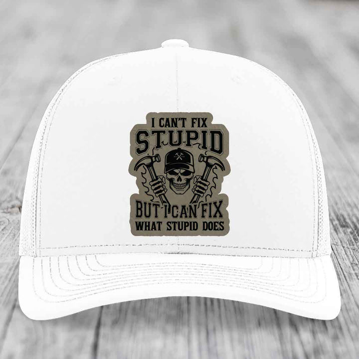 I Cant Fix Stupid But I Can Fix What Stupid Does - Leather Patch Hat - Light Brown to Black Patch - Richardson 112 Snapback Trucker Hat