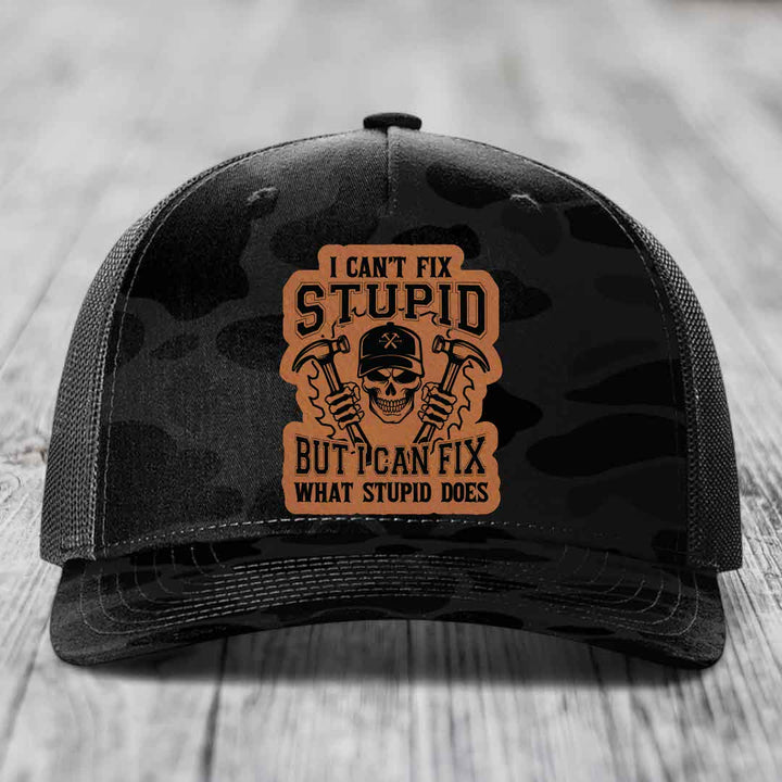 I Cant Fix Stupid But I Can Fix What Stupid Does - Leather Patch Hat - Rawhide to Black Patch - Richardson 112PFP Snapback Trucker Hat