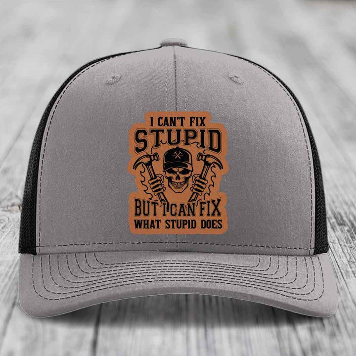 I Cant Fix Stupid But I Can Fix What Stupid Does - Leather Patch Hat - Rawhide to Black Patch - Richardson 112 Snapback Trucker Hat