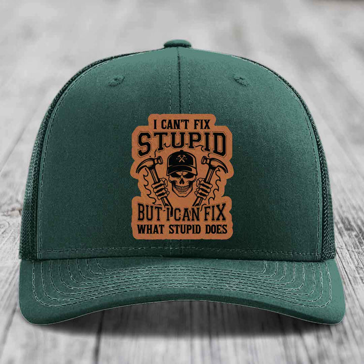 I Cant Fix Stupid But I Can Fix What Stupid Does - Leather Patch Hat - Rawhide to Black Patch - Richardson 112 Snapback Trucker Hat