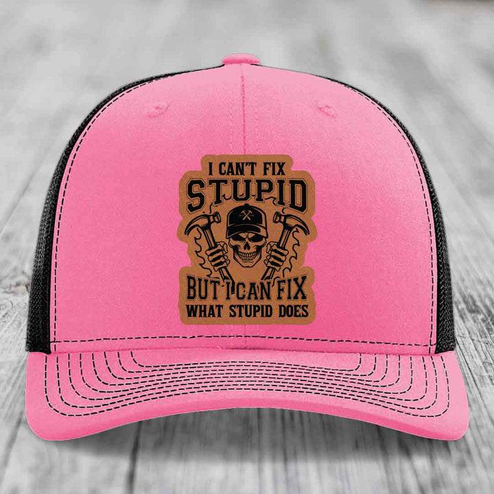 I Cant Fix Stupid But I Can Fix What Stupid Does - Leather Patch Hat - Rawhide to Black Patch - Richardson 112 Snapback Trucker Hat