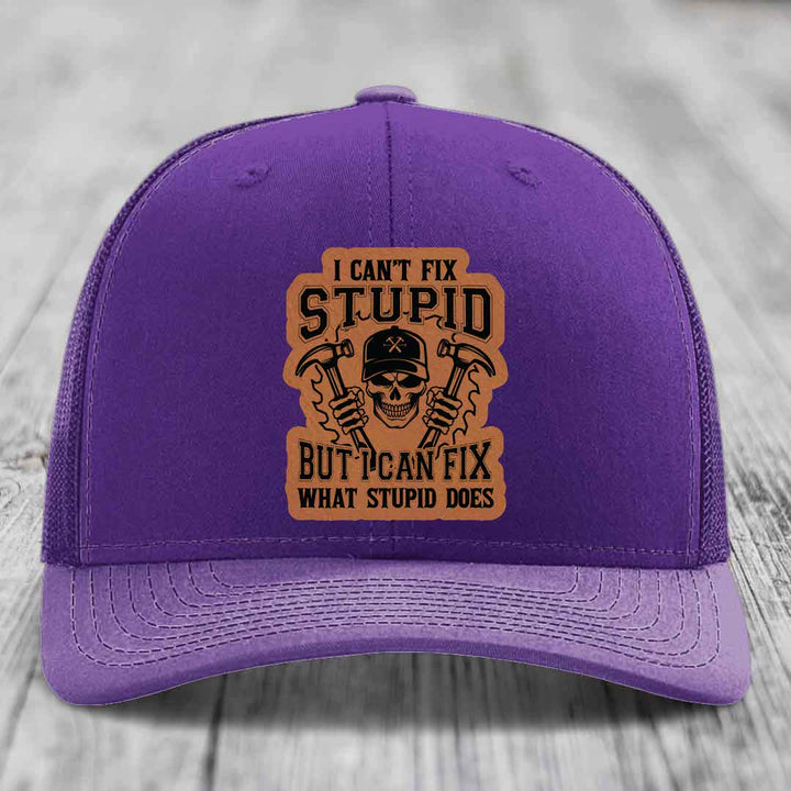 I Cant Fix Stupid But I Can Fix What Stupid Does - Leather Patch Hat - Rawhide to Black Patch - Richardson 112 Snapback Trucker Hat