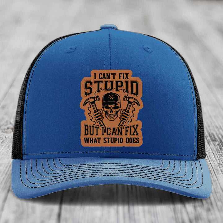 I Cant Fix Stupid But I Can Fix What Stupid Does - Leather Patch Hat - Rawhide to Black Patch - Richardson 112 Snapback Trucker Hat