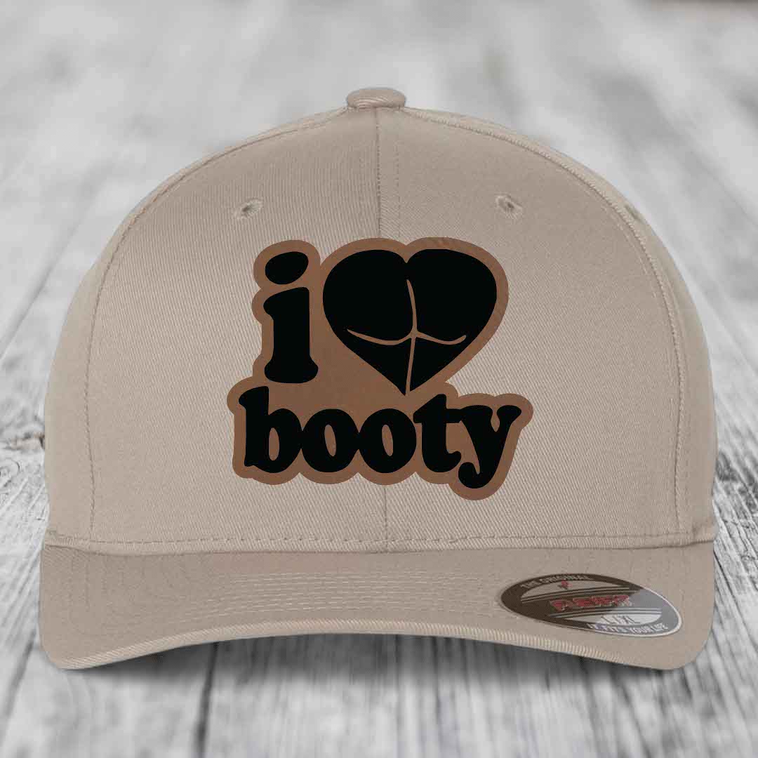 I Love Booty - Leather Patch Hat - Dark Brown to Black Patch - Flexfit 6277 Fitted Hat