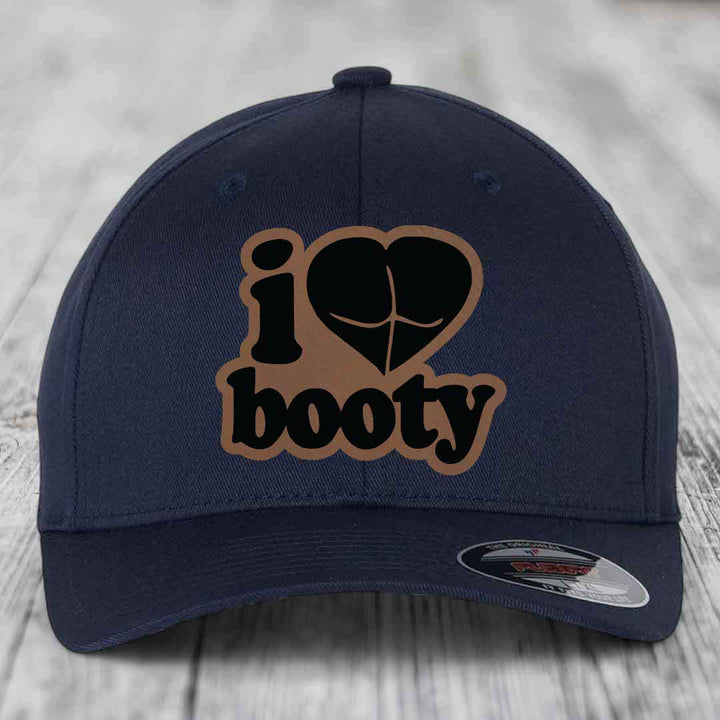 I Love Booty - Leather Patch Hat - Dark Brown to Black Patch - Flexfit 6277 Fitted Hat