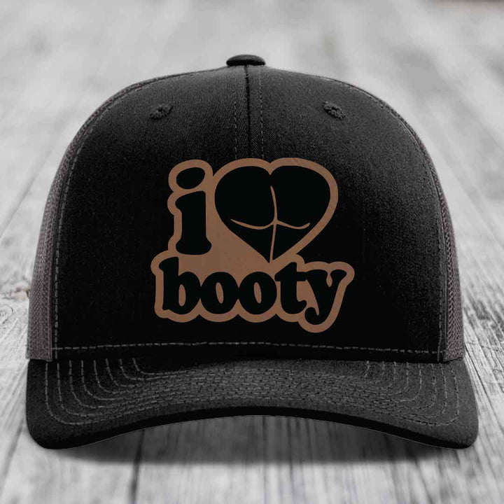 I Love Booty - Leather Patch Hat - Dark Brown to Black Patch - Richardson 112 Snapback Trucker Hat