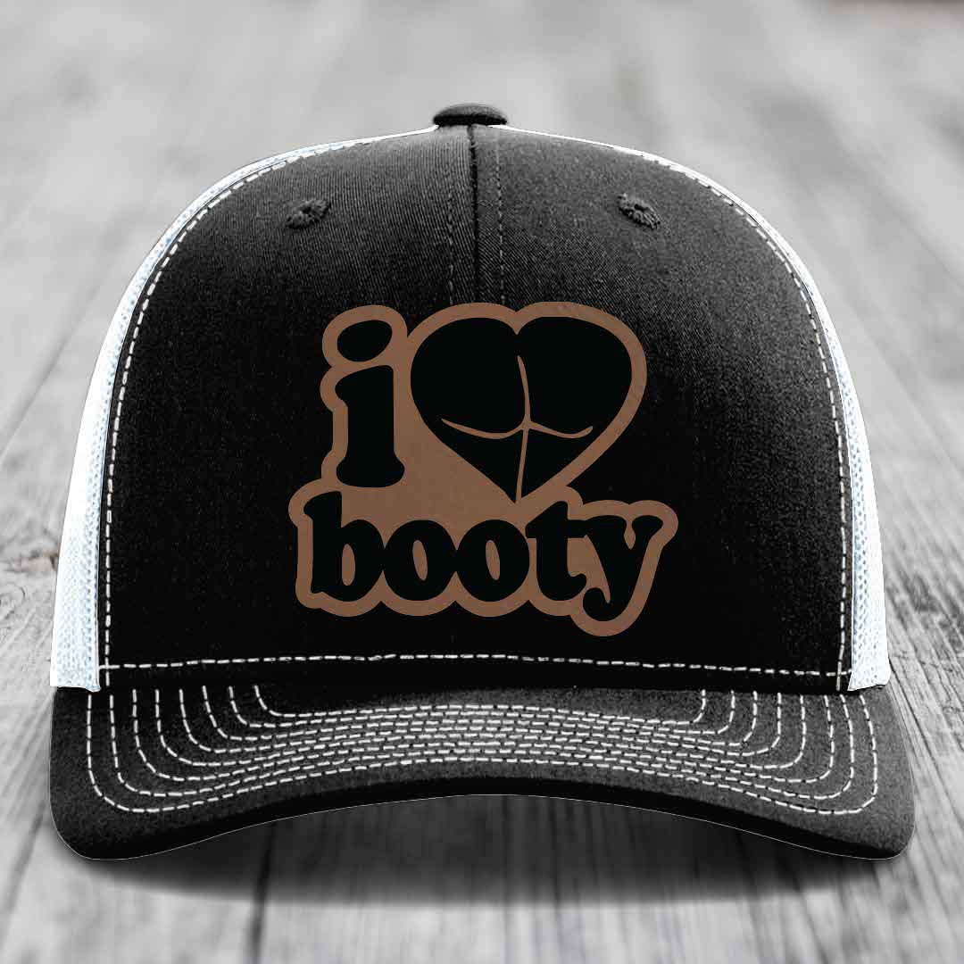 I Love Booty - Leather Patch Hat - Dark Brown to Black Patch - Richardson 112 Snapback Trucker Hat