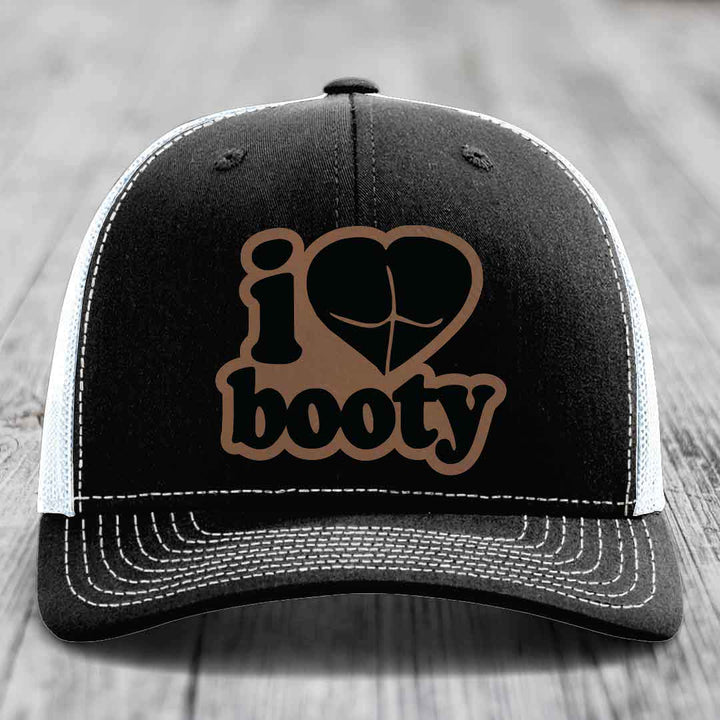 I Love Booty - Leather Patch Hat - Dark Brown to Black Patch - Richardson 112 Snapback Trucker Hat