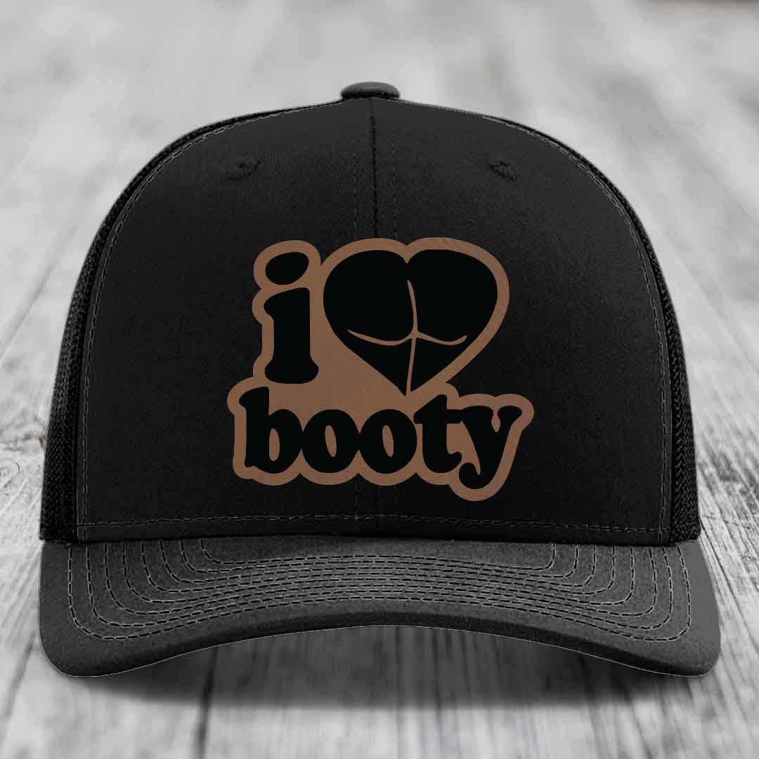 I Love Booty - Leather Patch Hat - Dark Brown to Black Patch - Richardson 112 Snapback Trucker Hat
