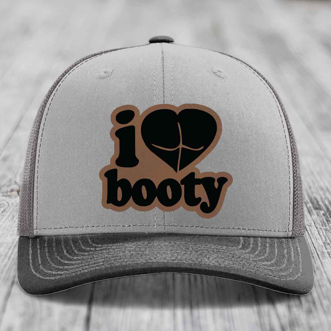 I Love Booty - Leather Patch Hat - Dark Brown to Black Patch - Richardson 112 Snapback Trucker Hat