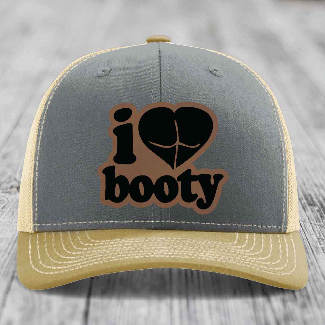 I Love Booty - Leather Patch Hat - Dark Brown to Black Patch - Richardson 112 Snapback Trucker Hat