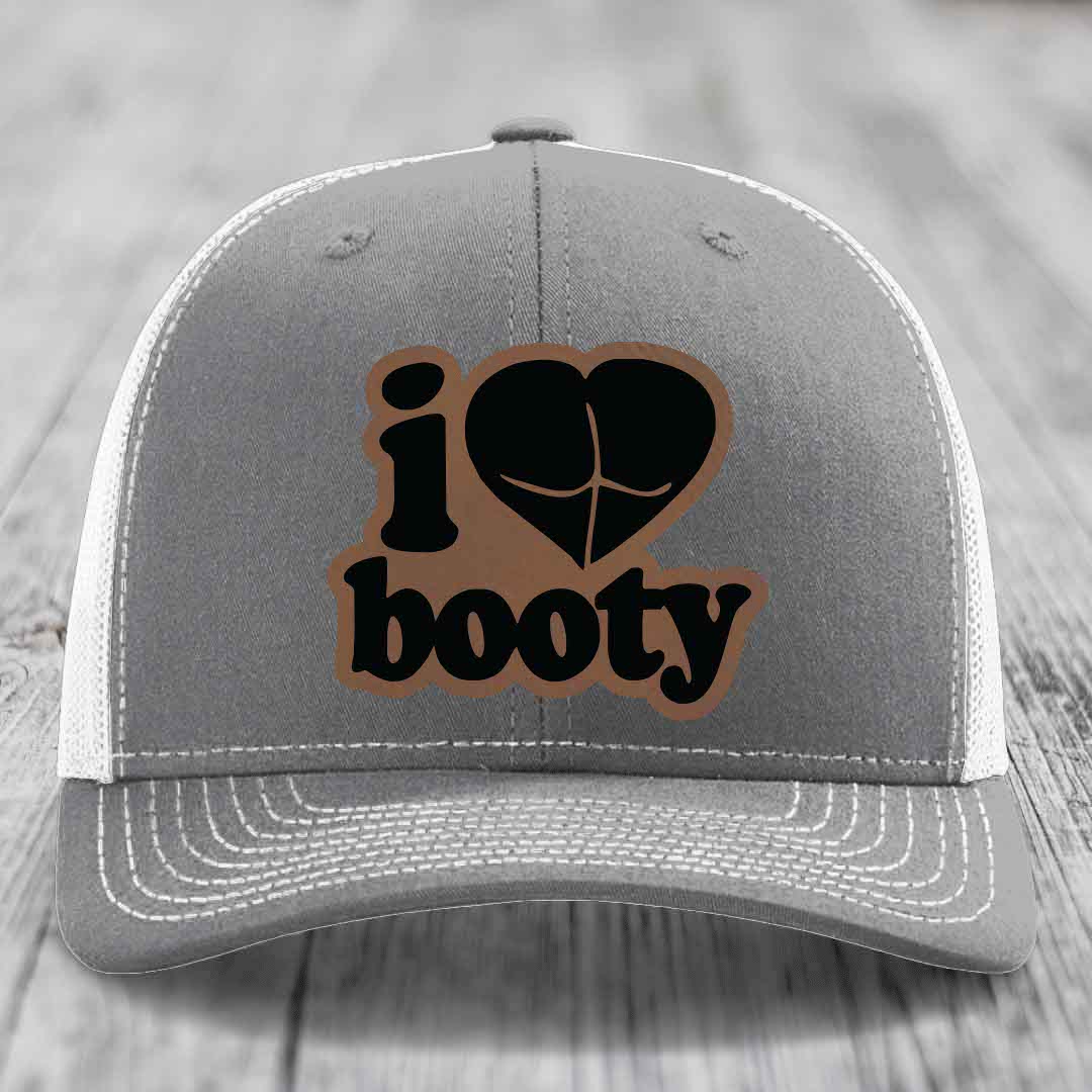 I Love Booty - Leather Patch Hat - Dark Brown to Black Patch - Richardson 112 Snapback Trucker Hat