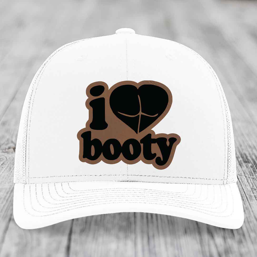 I Love Booty - Leather Patch Hat - Dark Brown to Black Patch - Richardson 112 Snapback Trucker Hat