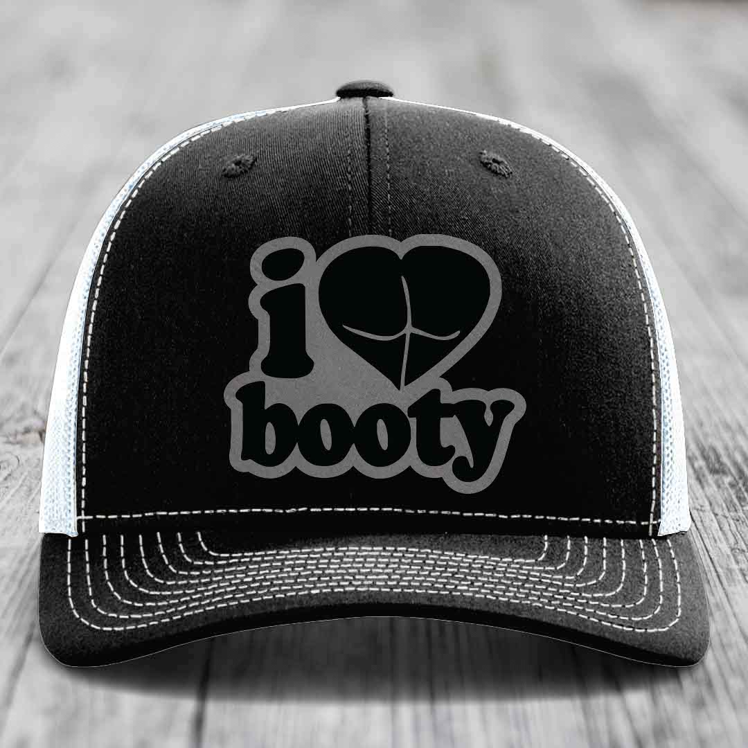 I Love Booty - Leather Patch Hat - Grey to Black Patch - Richardson 112 Snapback Trucker Hat