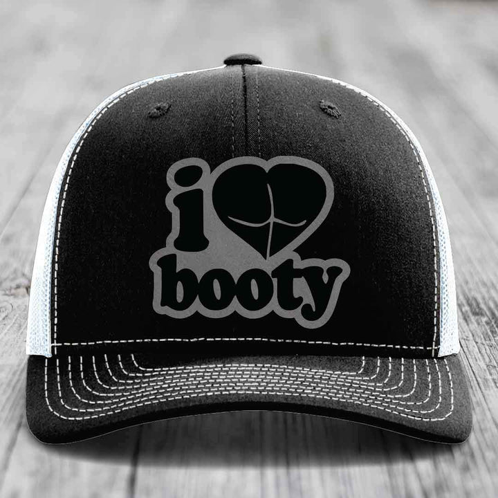 I Love Booty - Leather Patch Hat - Grey to Black Patch - Richardson 112 Snapback Trucker Hat