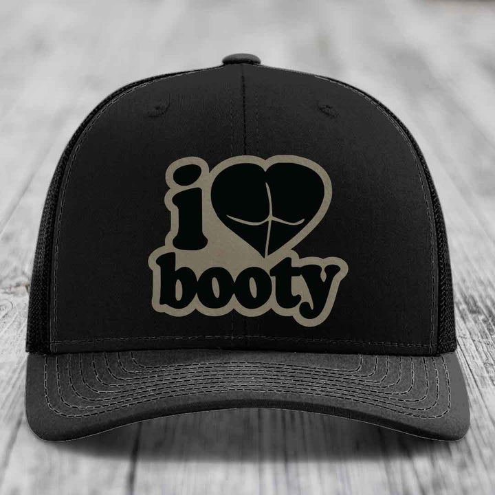 I Love Booty - Leather Patch Hat - Light Brown to Black Patch - Richardson 112 Snapback Trucker Hat