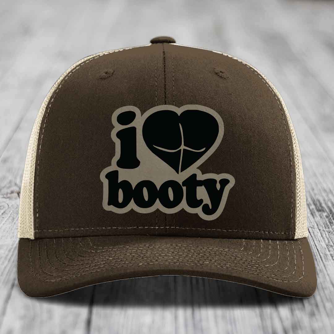 I Love Booty - Leather Patch Hat - Light Brown to Black Patch - Richardson 112 Snapback Trucker Hat