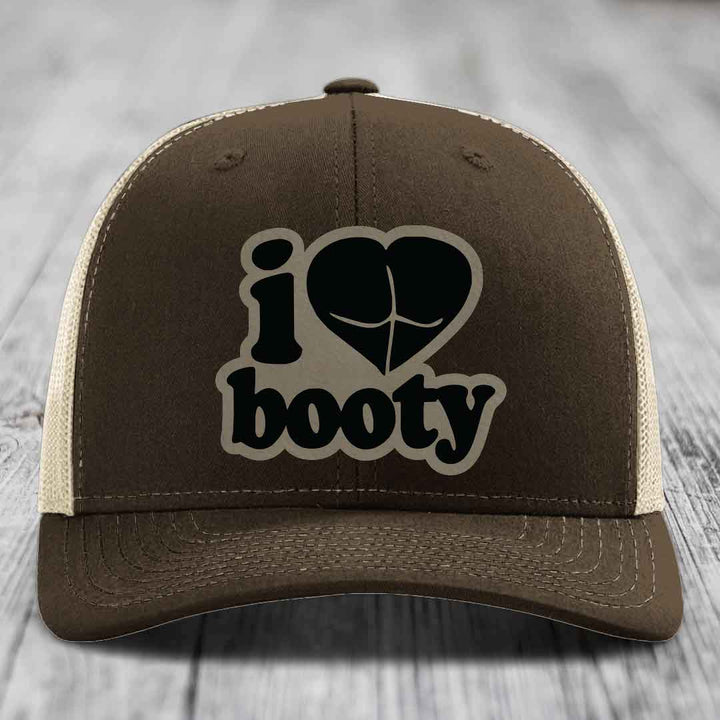 I Love Booty - Leather Patch Hat - Light Brown to Black Patch - Richardson 112 Snapback Trucker Hat