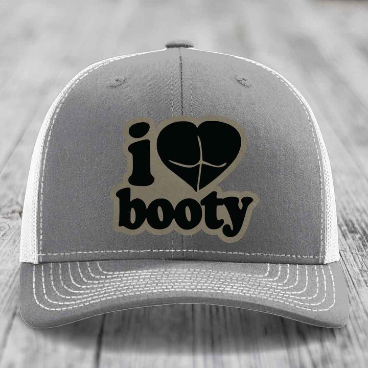 I Love Booty - Leather Patch Hat - Light Brown to Black Patch - Richardson 112 Snapback Trucker Hat