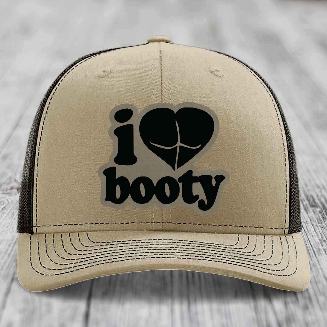 I Love Booty - Leather Patch Hat - Light Brown to Black Patch - Richardson 112 Snapback Trucker Hat