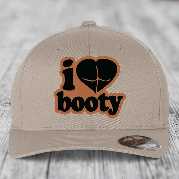 I Love Booty - Leather Patch Hat - Rawhide to Black Patch - Flexfit 6277 Fitted Hat