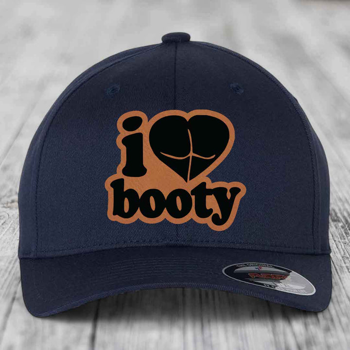 I Love Booty - Leather Patch Hat - Rawhide to Black Patch - Flexfit 6277 Fitted Hat