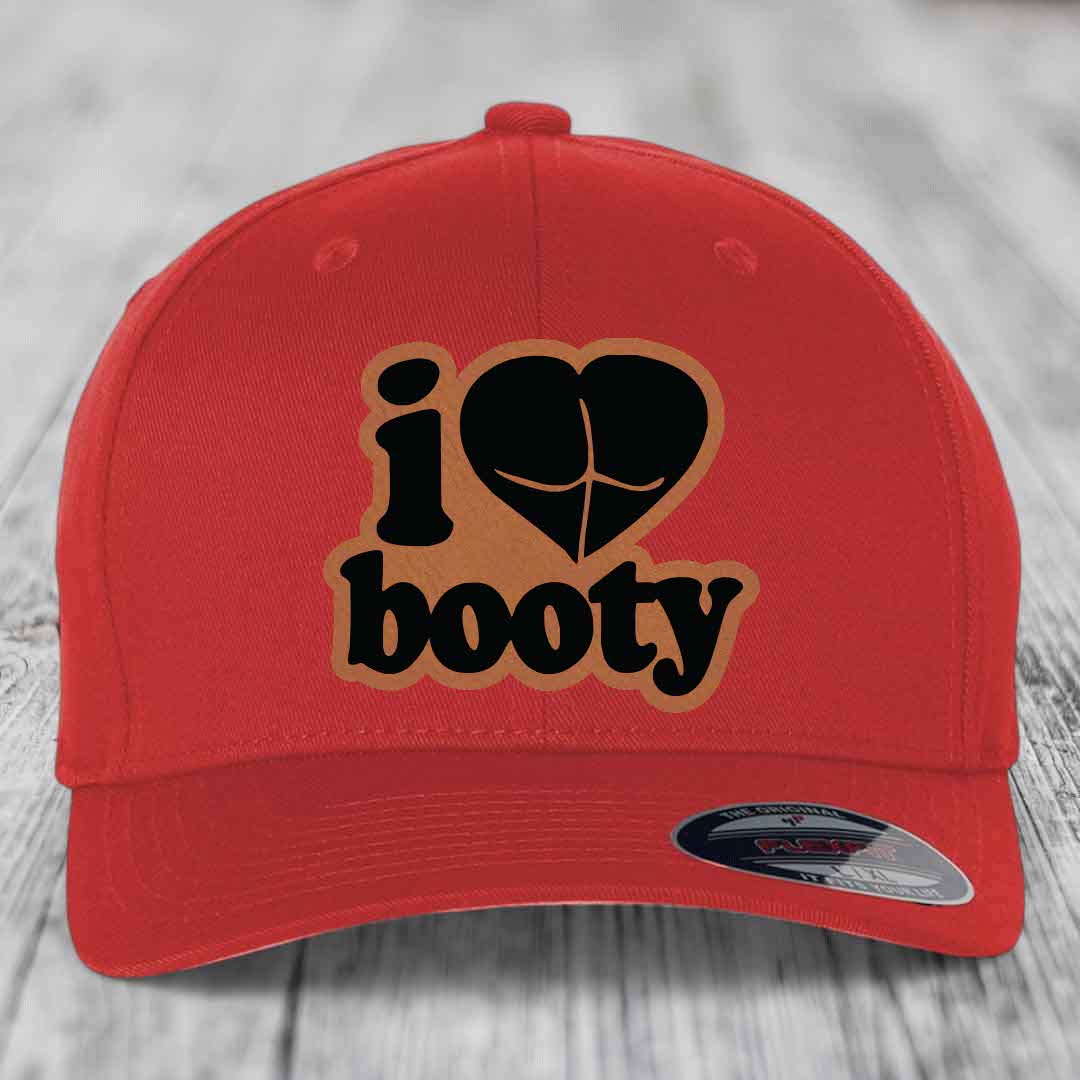 I Love Booty - Leather Patch Hat - Rawhide to Black Patch - Flexfit 6277 Fitted Hat