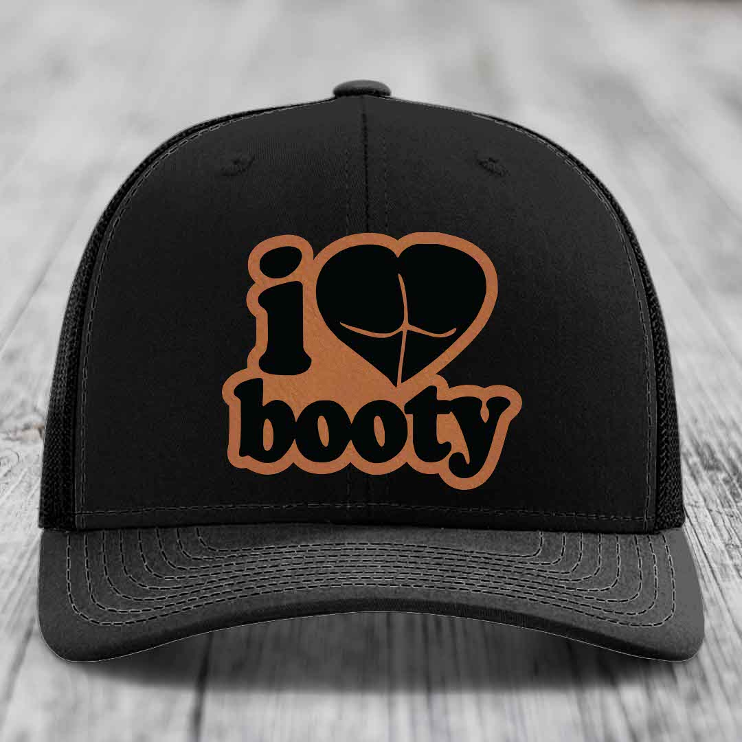 I Love Booty - Leather Patch Hat - Rawhide to Black Patch - Richardson 112 Snapback Trucker Hat