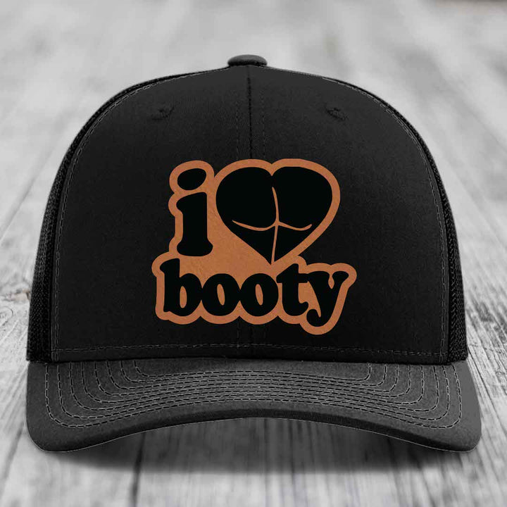 I Love Booty - Leather Patch Hat - Rawhide to Black Patch - Richardson 112 Snapback Trucker Hat