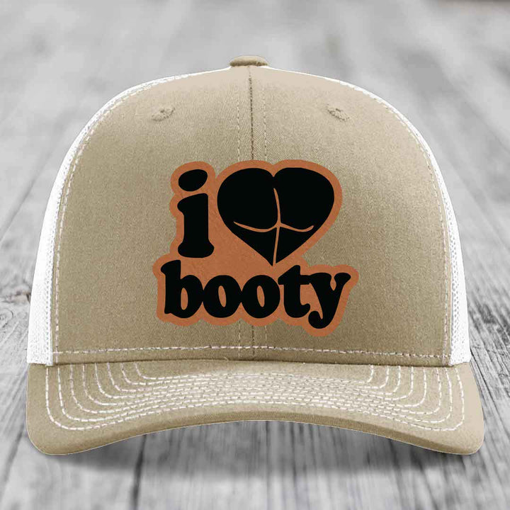 I Love Booty - Leather Patch Hat - Rawhide to Black Patch - Richardson 112 Snapback Trucker Hat