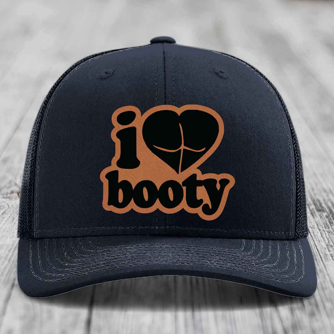 I Love Booty - Leather Patch Hat - Rawhide to Black Patch - Richardson 112 Snapback Trucker Hat